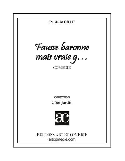 Fausse baronne mais vraie g...