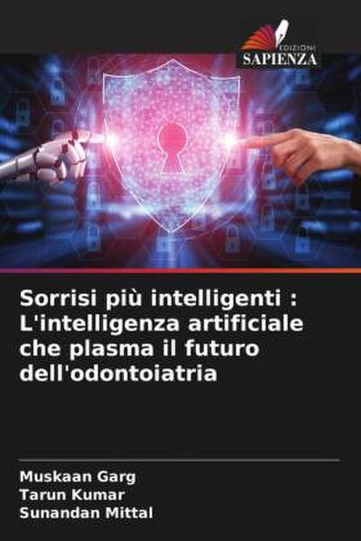 Sorrisi più intelligenti : L’intelligenza artificiale che plasma il futuro dell’odontoiatria