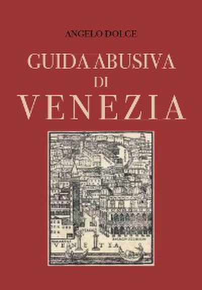 Guida abusiva di Venezia