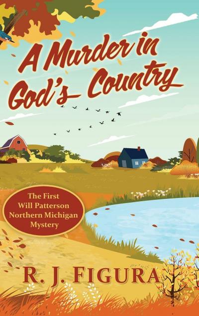 A Murder in God’s Country