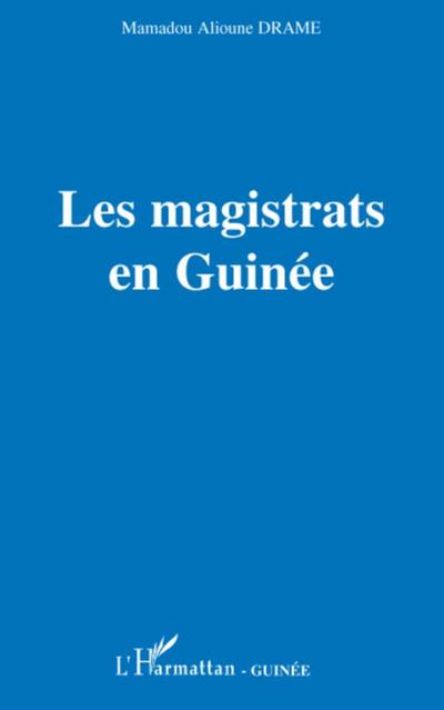 Les magistrats en Guinée