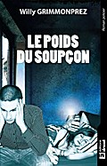 Le poids du soupçon