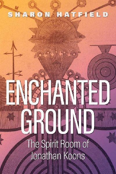 Enchanted Ground: The Spirit Room of Jonathan Koons