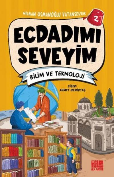 Ecdadimi Seveyim 2 - Bilim ve Teknoloji