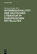 Interregionalität der deutschen Literatur im europ
