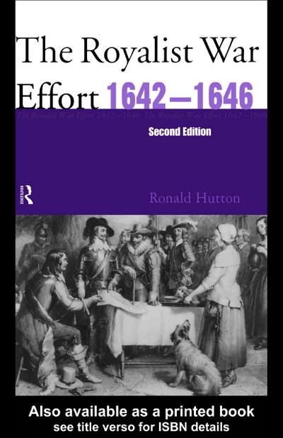 The Royalist War Effort 1642-1646