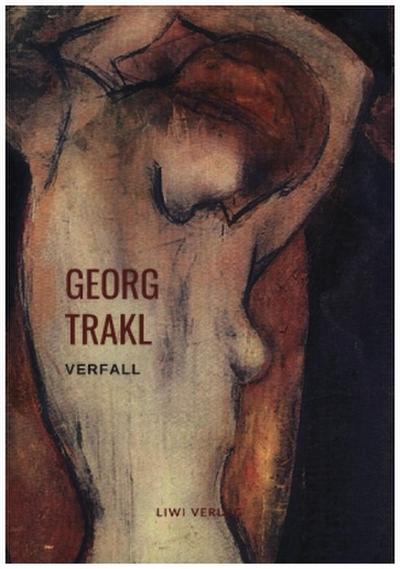 Verfall (Ausgewählte Gedichte)