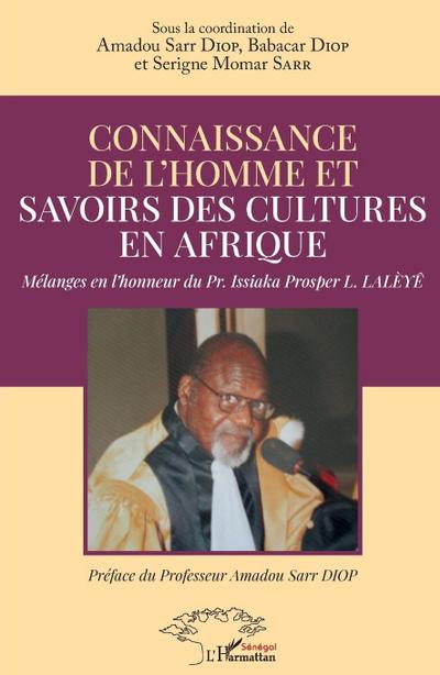 Connaissance de l’homme et savoirs des cultures en Afrique