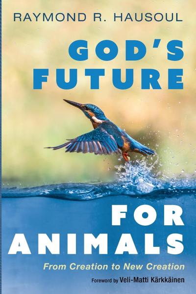 God’s Future for Animals