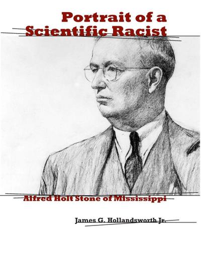 Portrait of a Scientific Racist