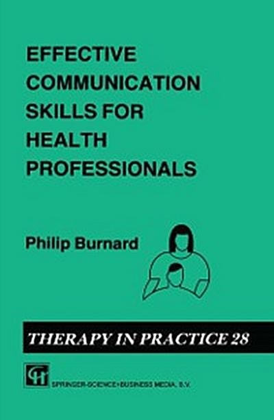 Effective Communication Skills for Health Professionals