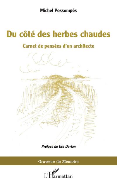 Du côté des herbes chaudes