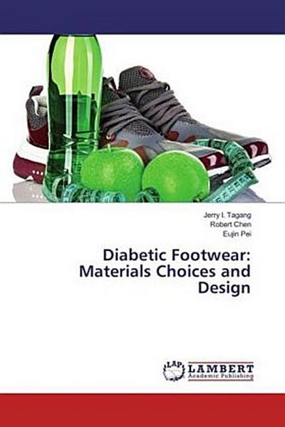 Diabetic Footwear: Materials Choices and Design