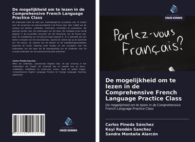 De mogelijkheid om te lezen in de Comprehensive French Language Practice Class
