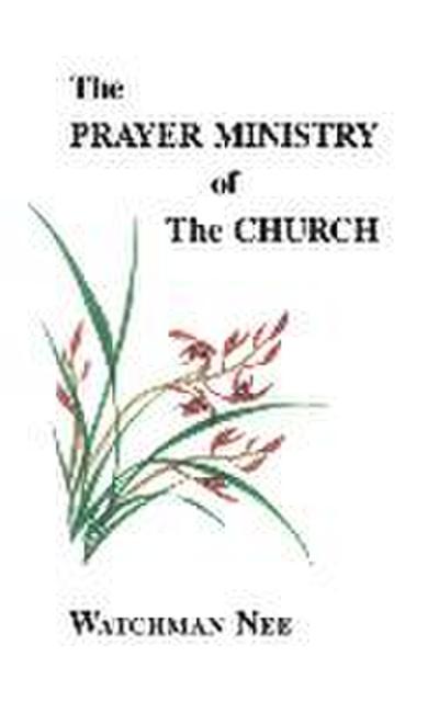 The Prayer Ministry of the Church