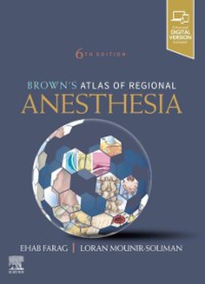 Brown’s Atlas of Regional Anesthesia, E-Book