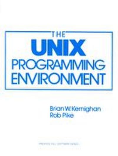 UNIX Programming Environment, The