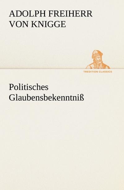 Politisches Glaubensbekenntniß