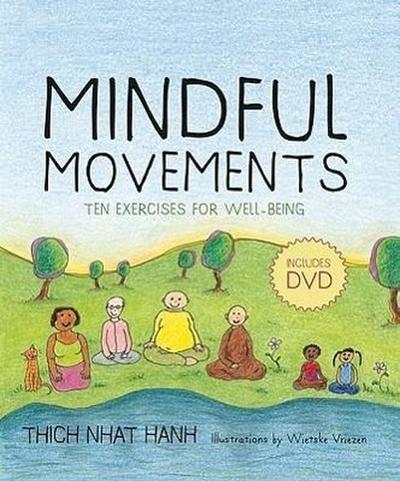 Mindful Movements: Ten Exercises for Well-Being [With DVD] - Thich Nhat Hanh