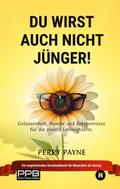 Du wirst auch nicht jünger! (Ratgeber Leben; Gebur