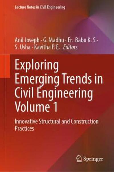 Exploring Emerging Trends in Civil Engineering Volume 1