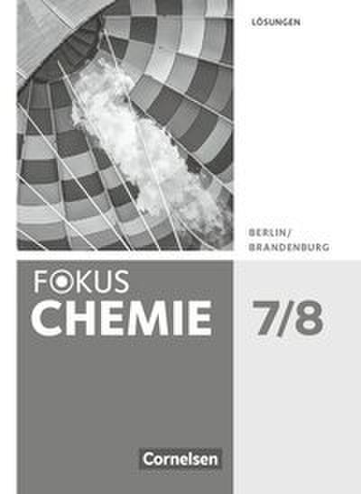 Fokus Chemie - Neubearbeitung - Berlin/Brandenburg - 7./8. Schuljahr