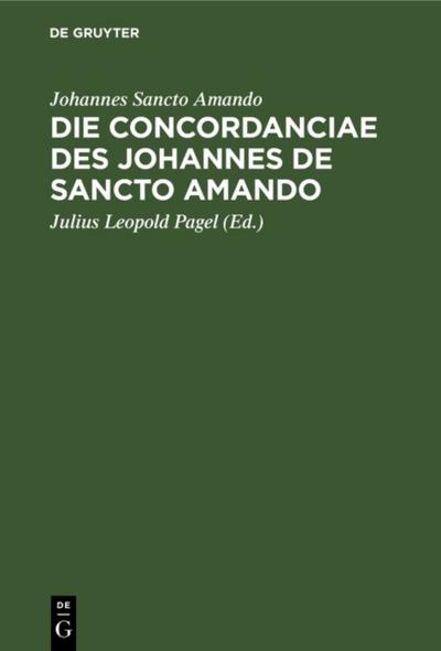 Die Concordanciae des Johannes de Sancto Amando