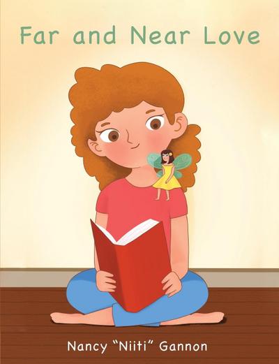 Gannon, N: Far and Near Love