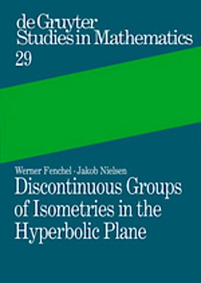 Discontinuous Groups of Isometries in the Hyperbolic Plane