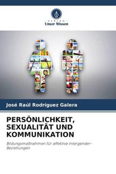 PERSÖNLICHKEIT, SEXUALITÄT UND KOMMUNIKATION