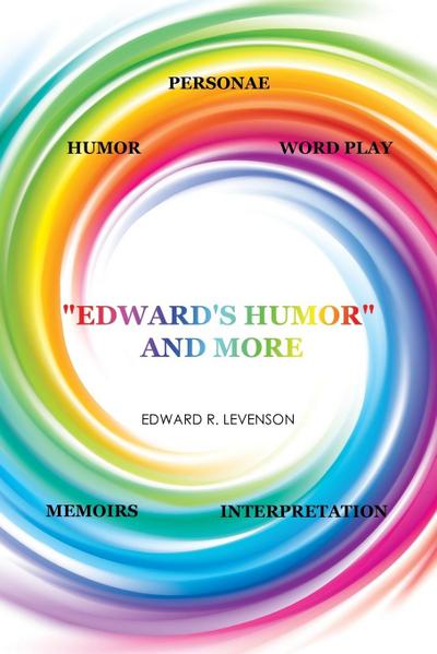 "Edward’s Humor" and More