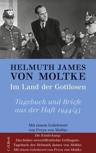 Moltke, J: Im Land der Gottlosen