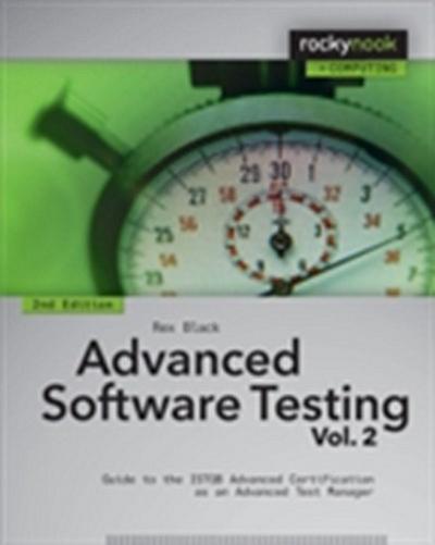 Advanced Software Testing - Vol. 2, 2nd Edition