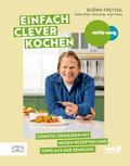 Viel für wenig – Einfach clever kochen