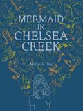 Mermaid in Chelsea Creek