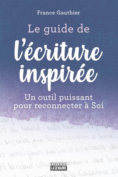 Le guide de l’’écriture inspirée