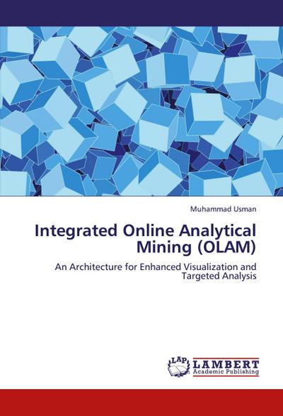 Integrated Online Analytical Mining (OLAM)