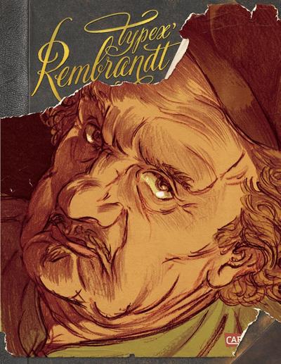 Typex: Rembrandt (Graphic Novel Paperback)