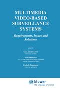 Multimedia Video-Based Surveillance Systems