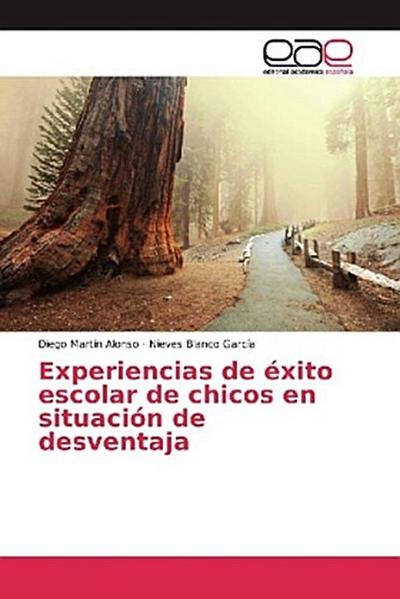 Experiencias de éxito escolar de chicos en situación de desventaja