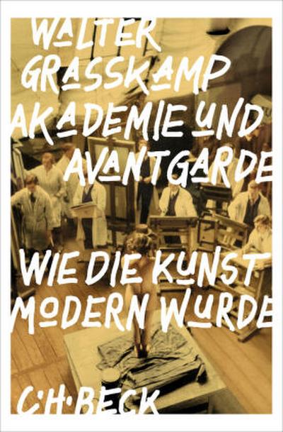 Akademie und Avantgarde