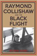 Raymond Collishaw and the Black Flight