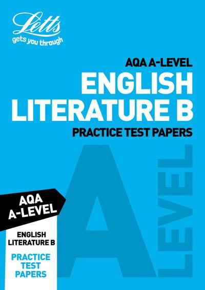 Letts A-Level Revision Success - Aqa A-Level English Literature B Practice Test Papers