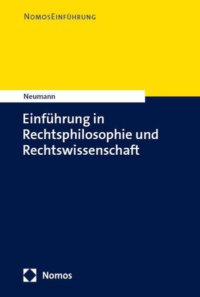 Einführung in Rechtsphilosophie und Rechtswissenschaft