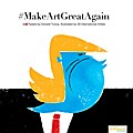 MakeArtGreatAgain