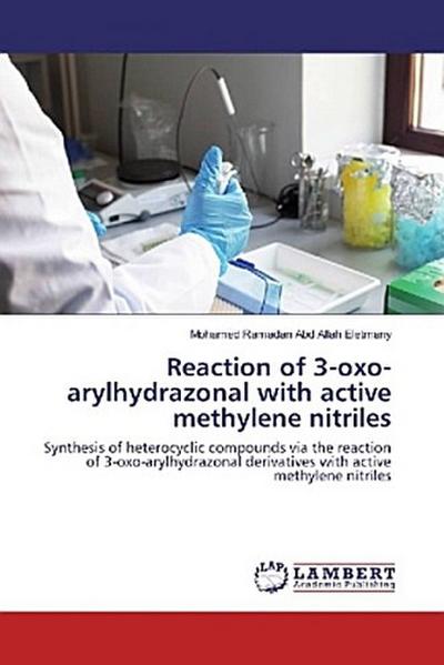 Reaction of 3-oxo-arylhydrazonal with active methylene nitriles