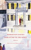 Der Fünfte im Spiel von Robertson Davies | Ebook