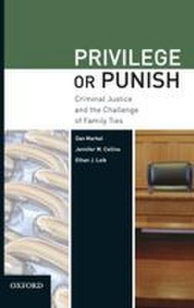 Privilege or Punish