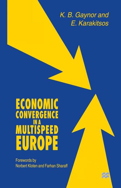 Economic Convergence in a Multispeed Europe