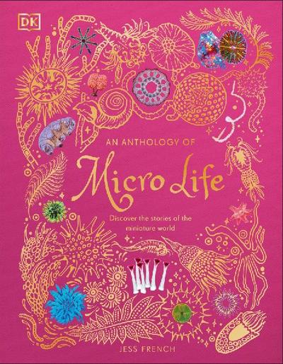 An Anthology of Micro Life